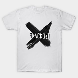 Blackout, black everything. T-Shirt